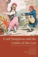 Lordul Sumption și limitele legii (Lord Sumption and the Limits of the Law) - Lord Sumption and the Limits of the Law