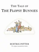 Povestea iepurașilor Flopsy - The Tale of the Flopsy Bunnies