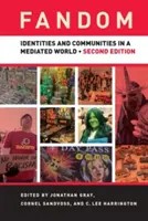 Fandom: Identități și comunități într-o lume mediatizată - Fandom: Identities and Communities in a Mediated World