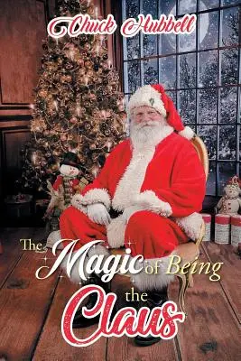 Magia de a fi Claus - The Magic of Being the Claus