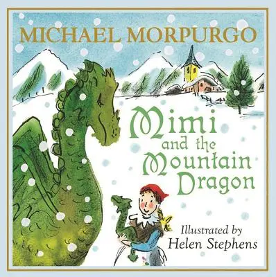 Mimi și dragonul de munte (Mimi and the Mountain Dragon) - Mimi and the Mountain Dragon
