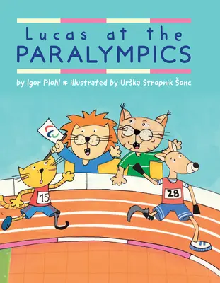 Lucas la Jocurile Paralimpice - Lucas at the Paralympics