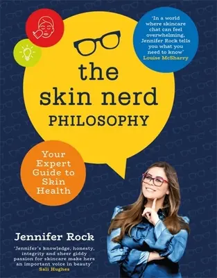 Filosofia Skin Nerd: Ghidul tău de expert pentru sănătatea pielii - The Skin Nerd Philosophy: Your Expert Guide to Skin Health