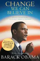 Change We Can Believe In - Planul lui Barack Obama de a reînnoi promisiunea Americii - Change We Can Believe In - Barack Obama's Plan to Renew America's Promise