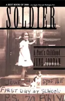 Soldier: Copilăria unui poet (A Poet's Childhood) - Soldier: A Poet's Childhood