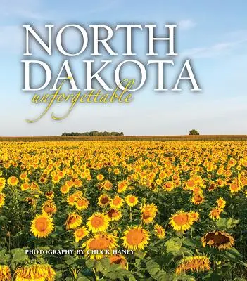 Dakota de Nord de neuitat - North Dakota Unforgettable