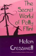 Lumea secretă a lui Polly Flint - Secret World of Polly Flint