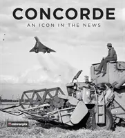 Concorde: O icoană în știri - Concorde: An Icon in the News