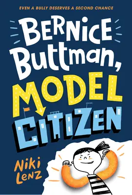 Bernice Buttman, cetățean model - Bernice Buttman, Model Citizen