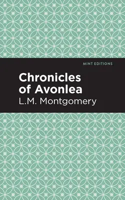 Cronicile din Avonlea - Chronicles of Avonlea