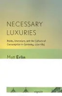 Luxuri necesare - Necessary Luxuries