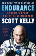 Endurance: Anul meu în spațiu, o viață întreagă de descoperiri - Endurance: My Year in Space, a Lifetime of Discovery