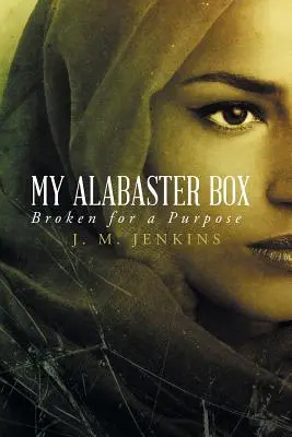 Cutia mea de Alabastru: Broken for a Purpose - My Alabaster Box: Broken for a Purpose