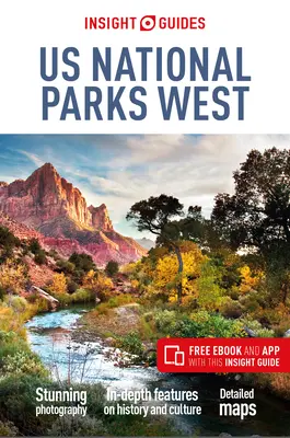 Insight Guides Us National Parks West (Ghid de călătorie cu Free Ebook) - Insight Guides Us National Parks West (Travel Guide with Free Ebook)
