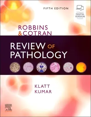 Robbins și Cotran Review of Pathology - Robbins and Cotran Review of Pathology