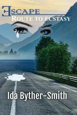 Ruta de evadare spre extaz - Escape Route to Ecstasy