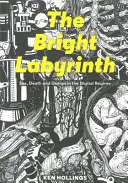 Labirintul luminos: Sex, moarte și design în regimul digital - Bright Labyrinth: Sex, Death and Design in the Digital Regime