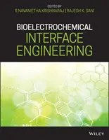 Ingineria interfeței bioelectrochimice - Bioelectrochemical Interface Engineering