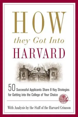 Cum au intrat la Harvard - How They Got Into Harvard