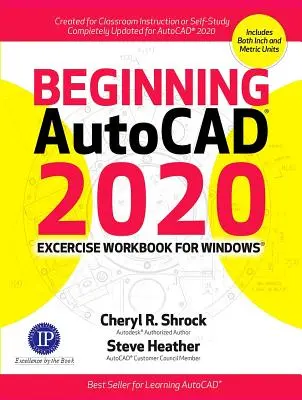 Manual de exerciții Autocad(r) 2020 pentru începători - Beginning Autocad(r) 2020 Exercise Workbook