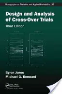 Proiectarea și analiza testelor încrucișate (Design and Analysis of Cross-Over Trials) - Design and Analysis of Cross-Over Trials