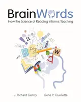 Cuvintele creierului: Cum știința lecturii informează predarea - Brain Words: How the Science of Reading Informs Teaching