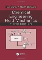 Mecanica fluidelor în ingineria chimică - Chemical Engineering Fluid Mechanics