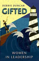 Gifted: Femei în conducere - Gifted: Women in Leadership