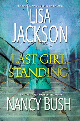 Last Girl Standing: Un roman de suspans - Last Girl Standing: A Novel of Suspense