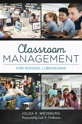 Managementul clasei pentru bibliotecarii școlari - Classroom Management for School Librarians