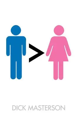 Bărbații sunt mai buni decât femeile - Men Are Better Than Women