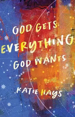 Dumnezeu primește tot ceea ce vrea Dumnezeu - God Gets Everything God Wants