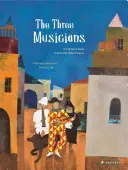 Cei trei muzicieni: O carte pentru copii inspirată de Pablo Picasso - The Three Musicians: A Children's Book Inspired by Pablo Picasso