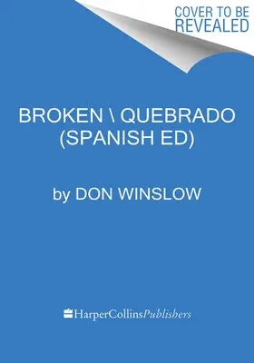 Broken \ Rotos (ediție spaniolă) - Broken \ Rotos (Spanish Edition)