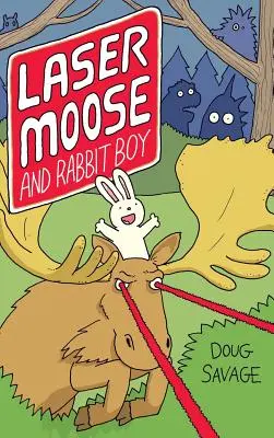 Laser Moose și Rabbit Boy - Laser Moose and Rabbit Boy