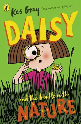 Daisy și problemele cu natura - Daisy and the Trouble with Nature
