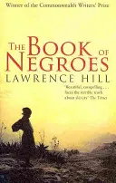 Cartea negrilor - bestsellerul clasic premiat - Book of Negroes - The award-winning classic bestseller