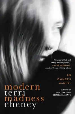 Nebunia modernă: An Owner's Manual - Modern Madness: An Owner's Manual