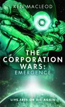 Războaiele corporațiilor: Emergența - Corporation Wars: Emergence