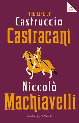 Viața lui Castruccio Castracani - The Life of Castruccio Castracani