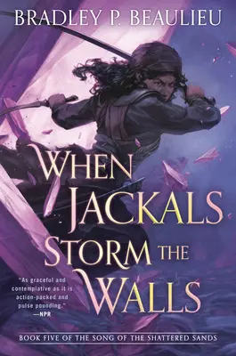 Când șacalii iau cu asalt zidurile - When Jackals Storm the Walls