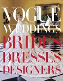 Vogue Weddings: Mires, Dresses, Designers - Vogue Weddings: Brides, Dresses, Designers