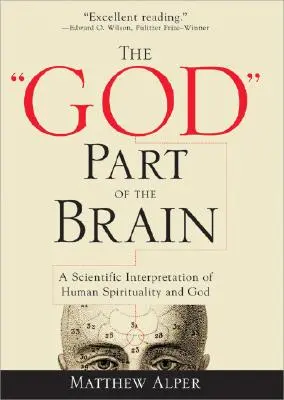 Partea divină a creierului: O interpretare științifică a spiritualității umane și a lui Dumnezeu - The God Part of the Brain: A Scientific Interpretation of Human Spirituality and God