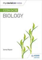 Notele mele de revizuire: CCEA GCSE Biologie - My Revision Notes: CCEA GCSE Biology