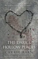 Locuri întunecate și goale - Dark and Hollow Places