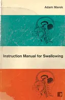 Manual de instrucțiuni pentru înghițire - Instruction Manual for Swallowing