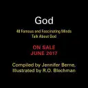 Dumnezeu: 48 de minți faimoase și fascinante vorbesc despre Dumnezeu - God: 48 Famous and Fascinating Minds Talk about God