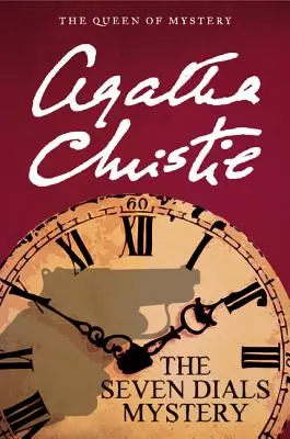 Misterul celor șapte cadrane - The Seven Dials Mystery