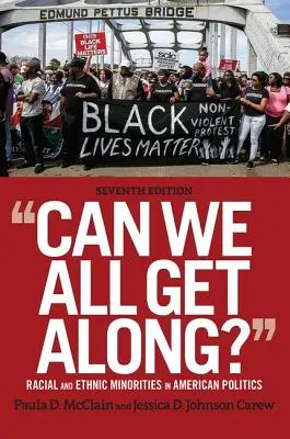 Can We All Get Along?: Minoritățile rasiale și etnice în politica americană - Can We All Get Along?: Racial and Ethnic Minorities in American Politics