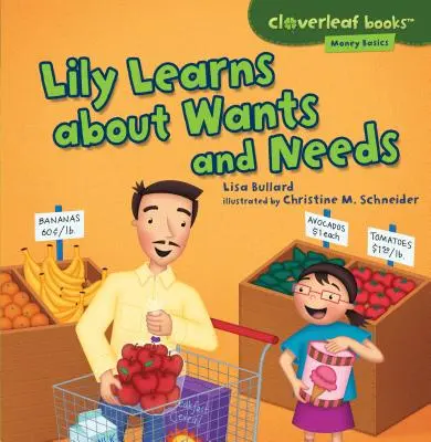Lily învață despre dorințe și nevoi - Lily Learns about Wants and Needs